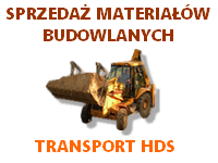 Sprzedaż materiałów budowlanych, transport HDS